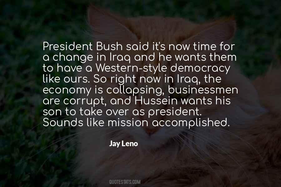 Bush Quotes #8566 Bush Quotes #8566