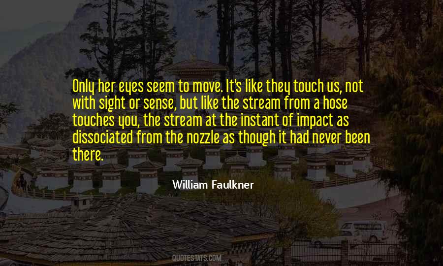 Quotes About The Sense Of Touch #1329051