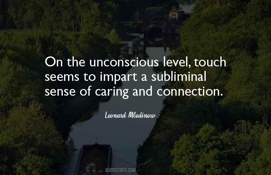 Quotes About The Sense Of Touch #475670