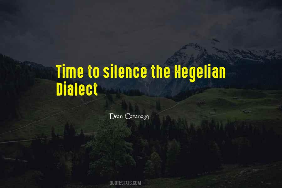 Hegelian Dialect Quotes #744033