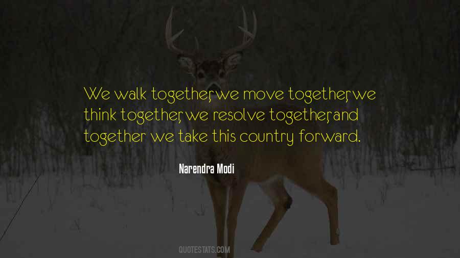 Walk With You Together Quotes #11689