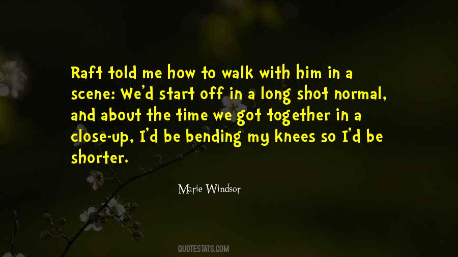 Walk With You Together Quotes #75077