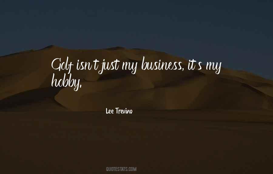 Business And Golf Quotes #1157564