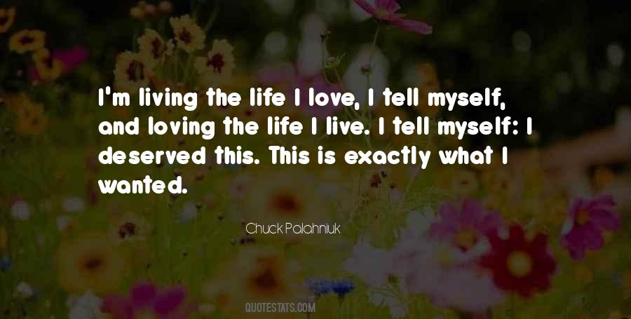 Living Is Loving Quotes #1042552