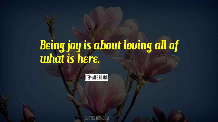 Living Is Loving Quotes #1349237
