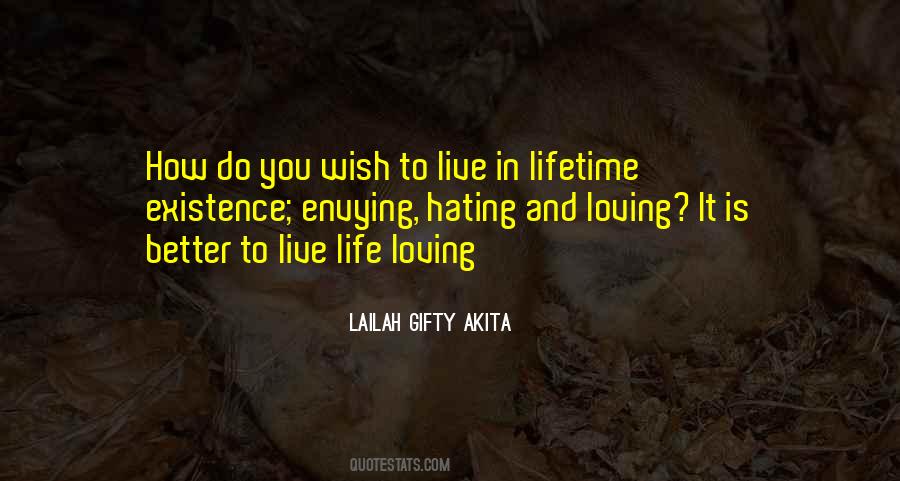 Living Is Loving Quotes #1382367