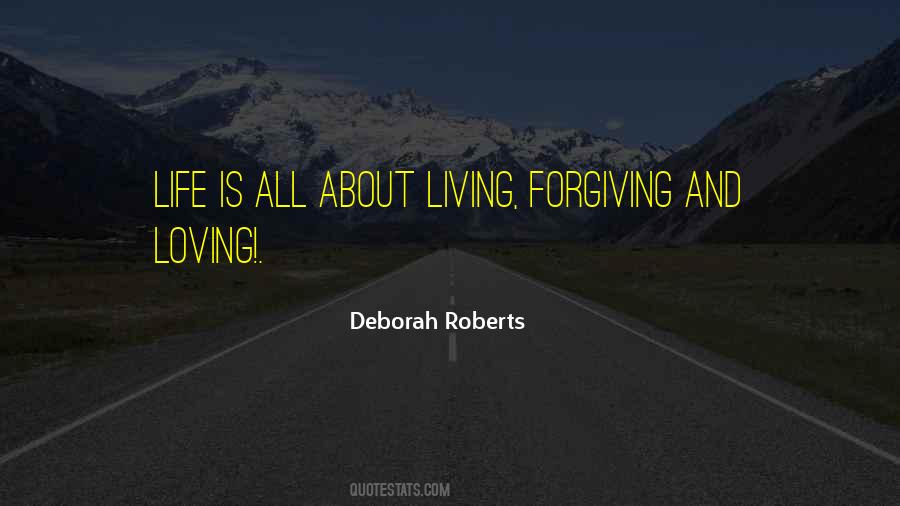 Living Is Loving Quotes #98581