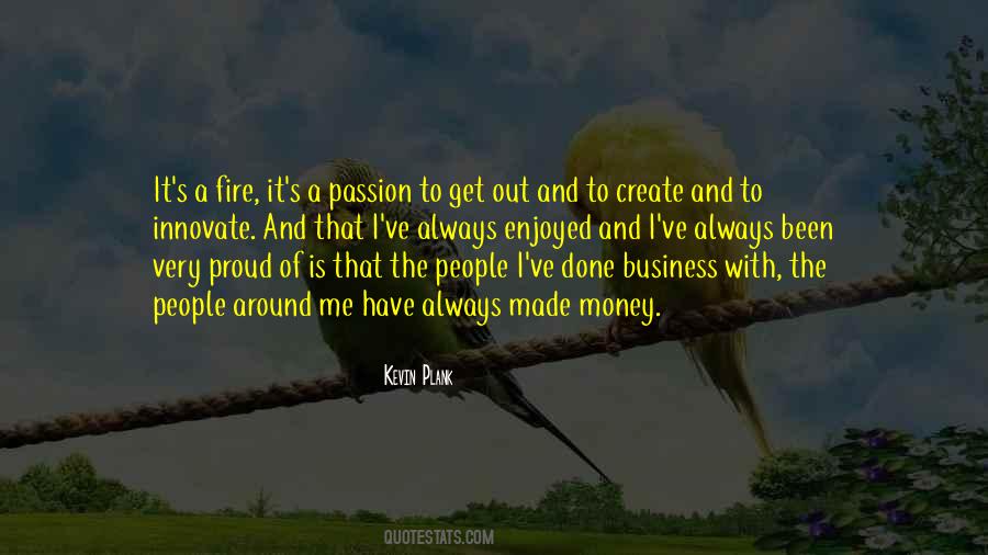 Business And Passion Quotes #1479272