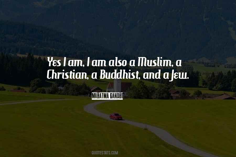 Christianity Buddhism Quotes #1094674