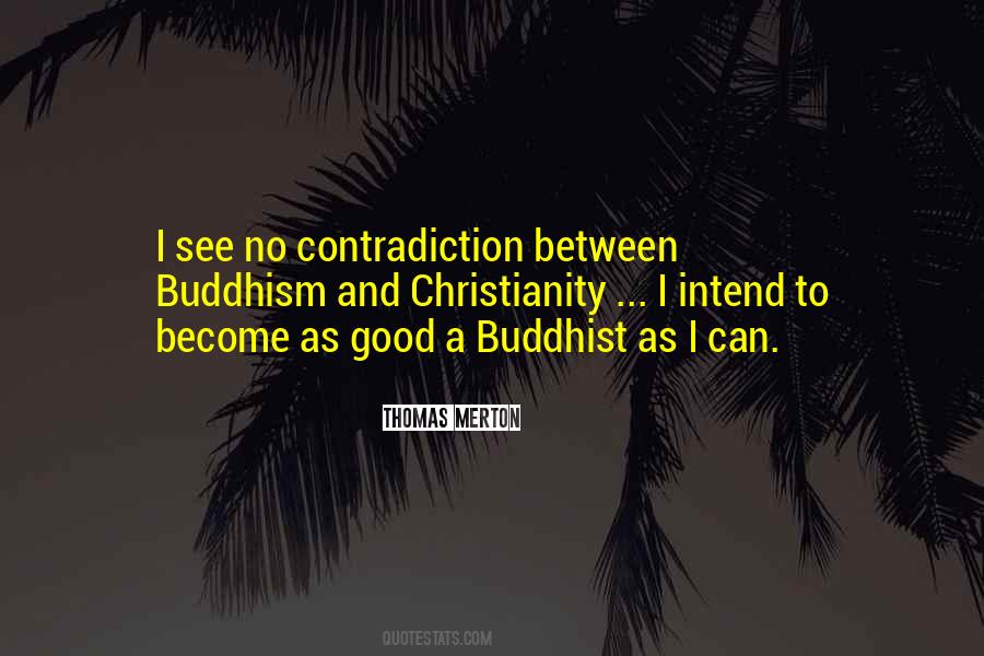 Christianity Buddhism Quotes #896307