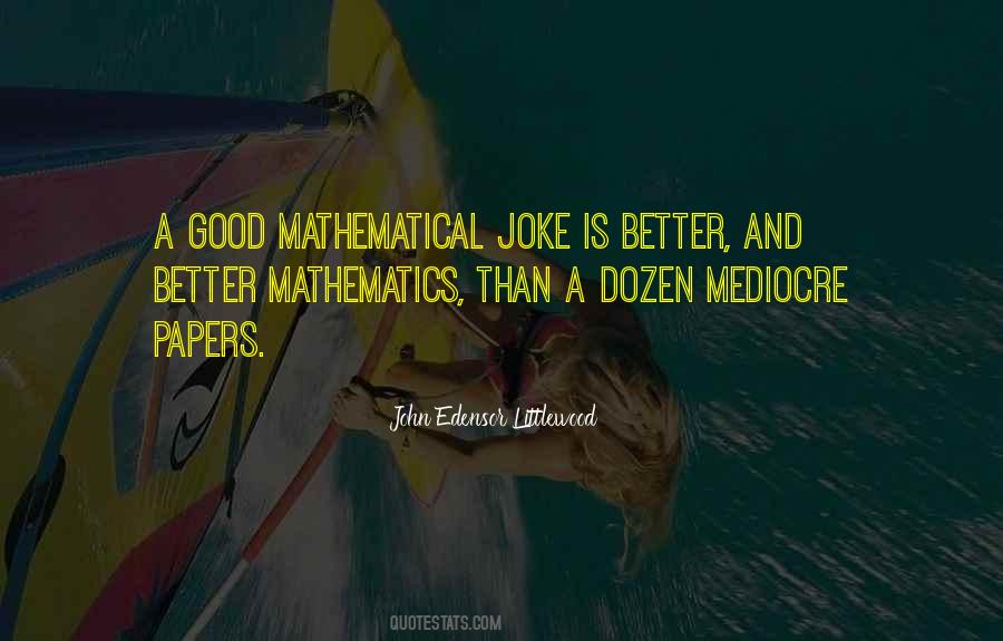 John Littlewood Quotes #1177712