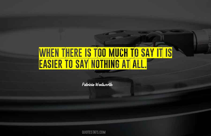 Say Nothing At All Quotes #1181430