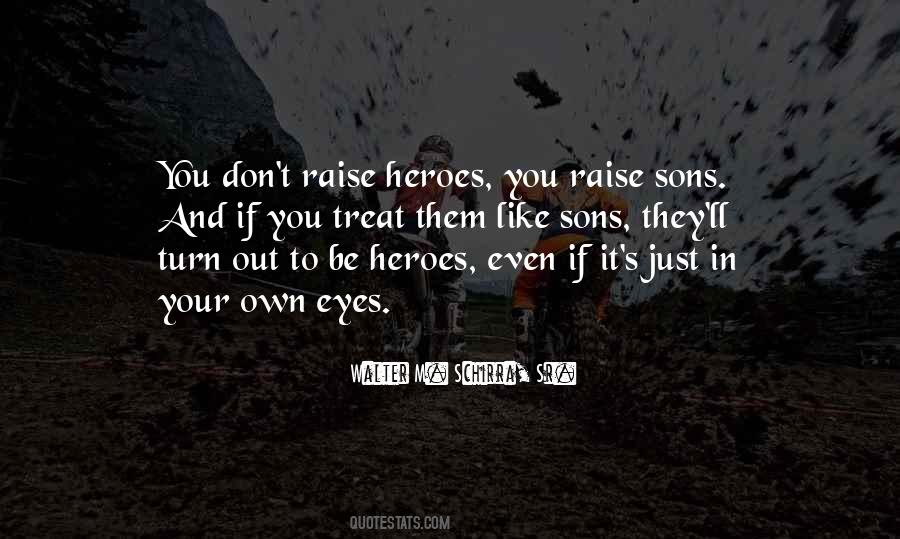 You Raise Quotes #1056531