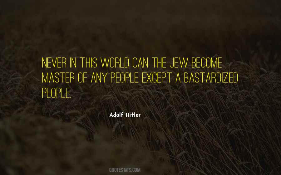 Hitler Jew Quotes #923703