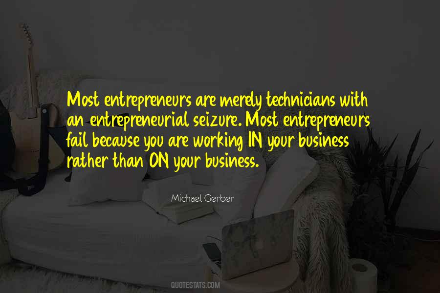 Business Entrepreneurs Quotes #572970