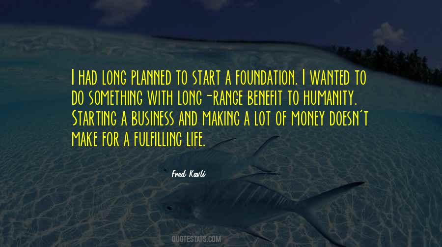 Business Foundation Quotes #18596
