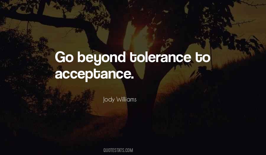 Tolerance Vs Acceptance Quotes #1861268
