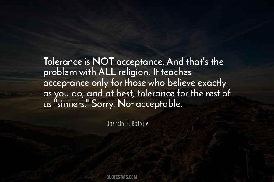 Tolerance Vs Acceptance Quotes #389892