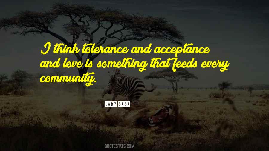Tolerance Vs Acceptance Quotes #633853
