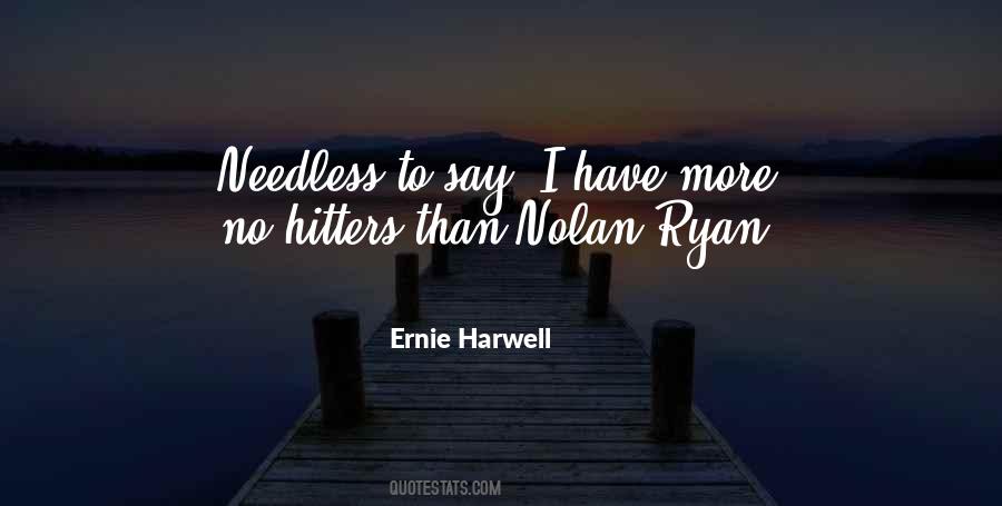 V K Ryan Quotes #11747