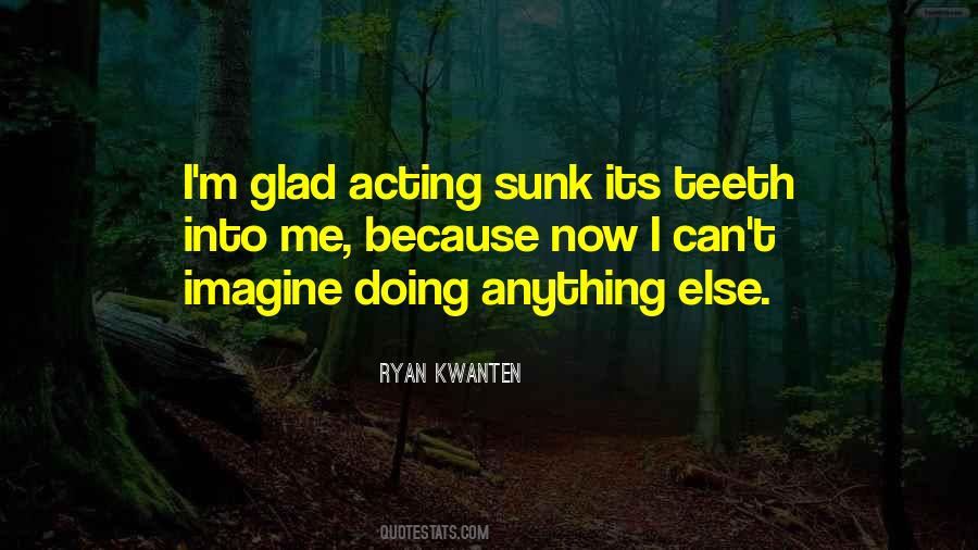 V K Ryan Quotes #4576