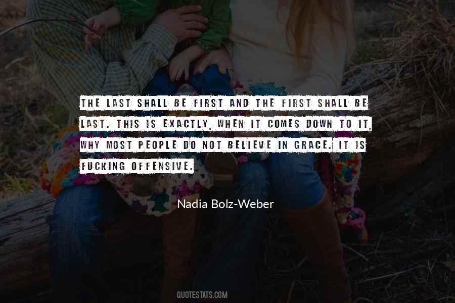 Nadia Weber Bolz Quotes #1051115