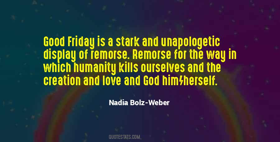 Nadia Weber Bolz Quotes #1555778