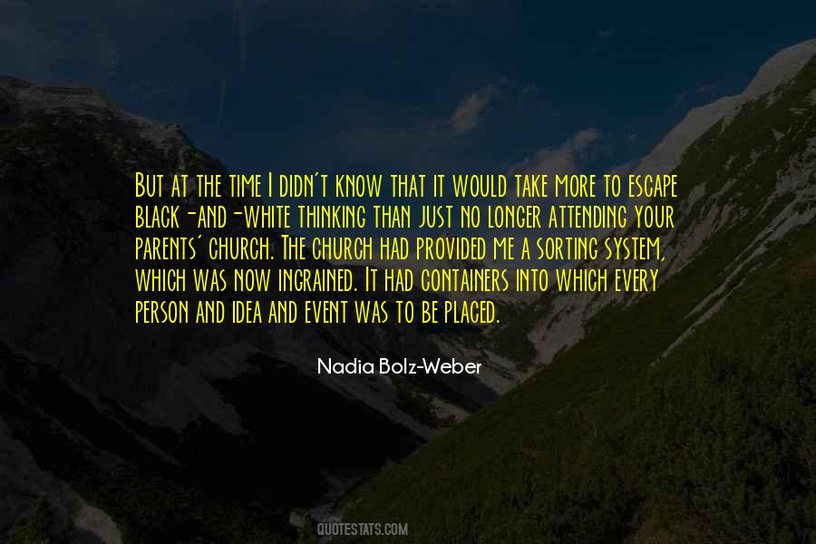 Nadia Weber Bolz Quotes #257300