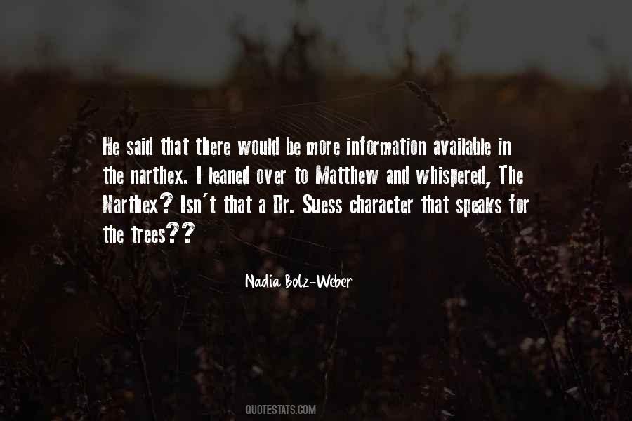 Nadia Weber Bolz Quotes #302427