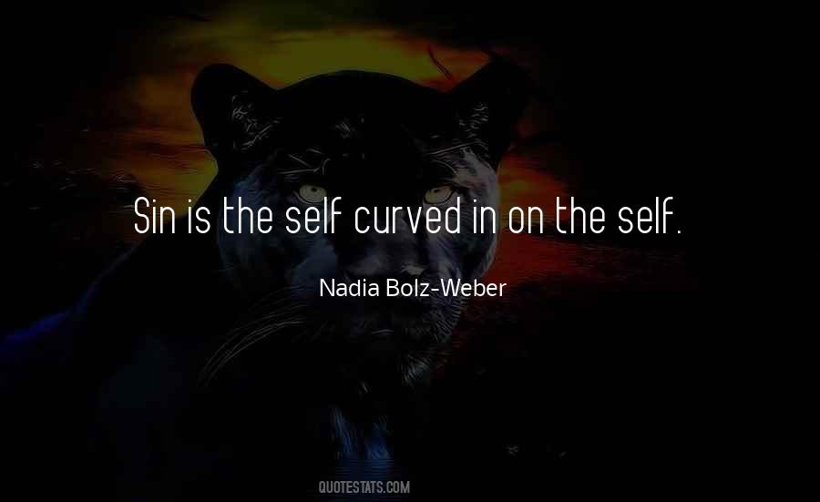Nadia Weber Bolz Quotes #480041