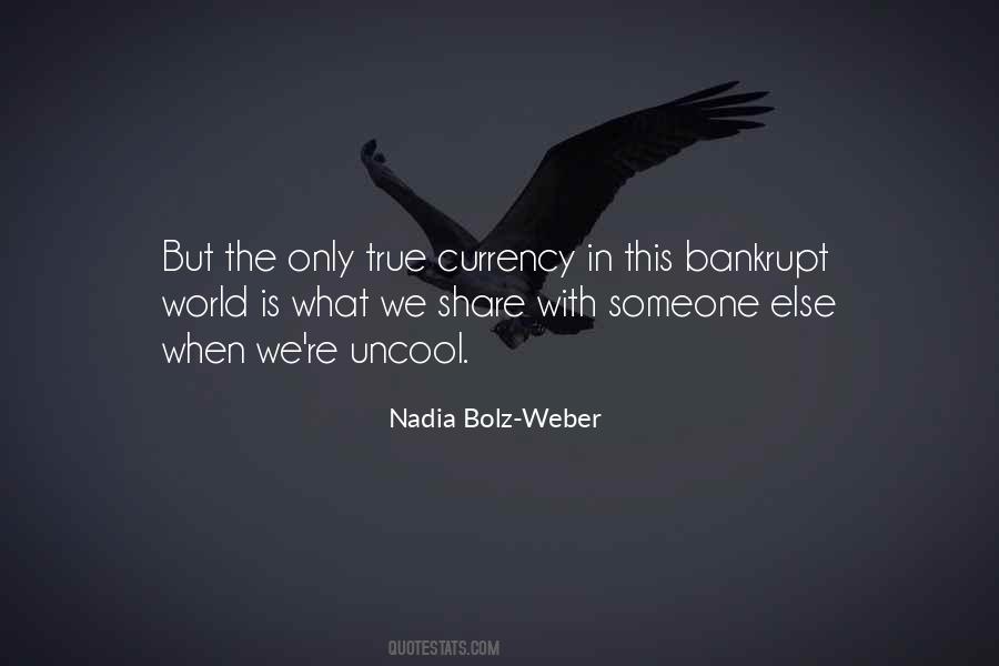 Nadia Weber Bolz Quotes #660503