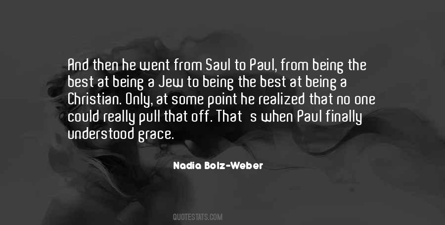 Nadia Weber Bolz Quotes #924903