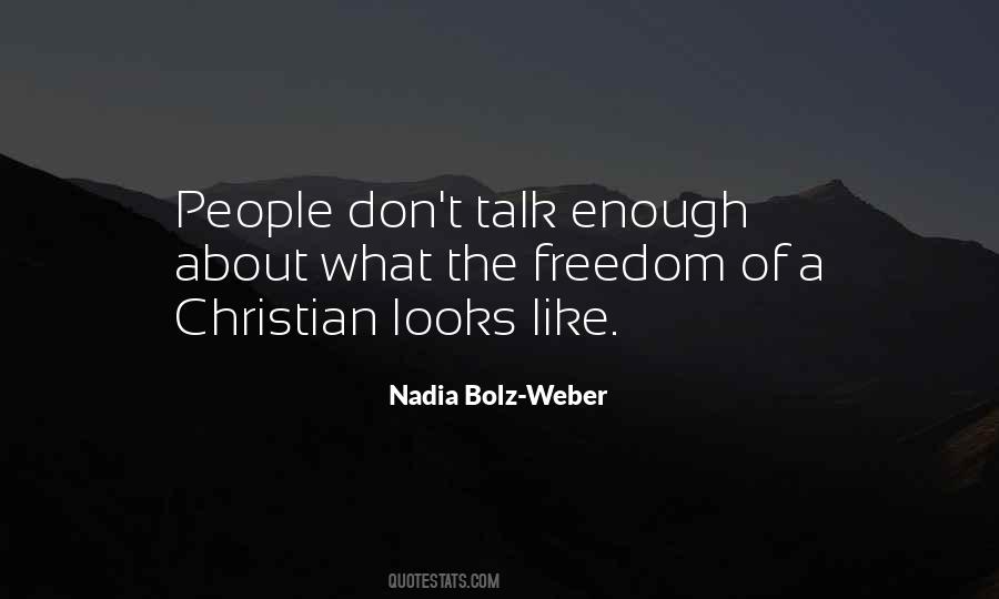 Nadia Weber Bolz Quotes #993113