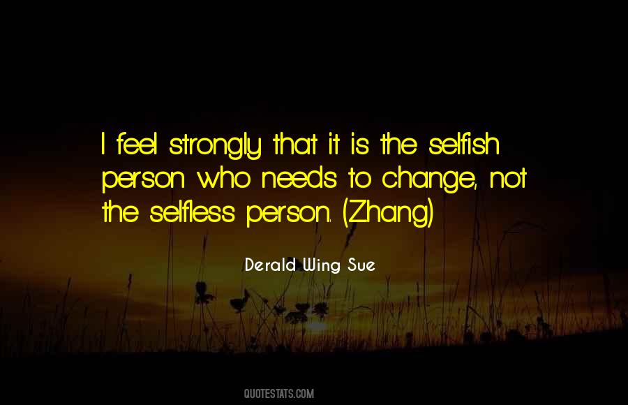 Quotes About The Selfless #1240297