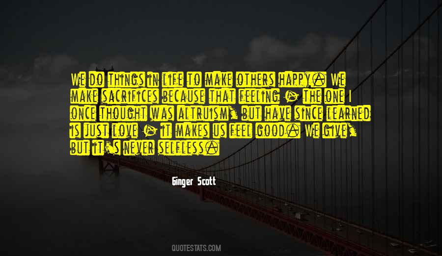 Quotes About The Selfless #127145 Quotes About The Selfless #127145