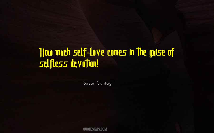 Quotes About The Selfless #441899
