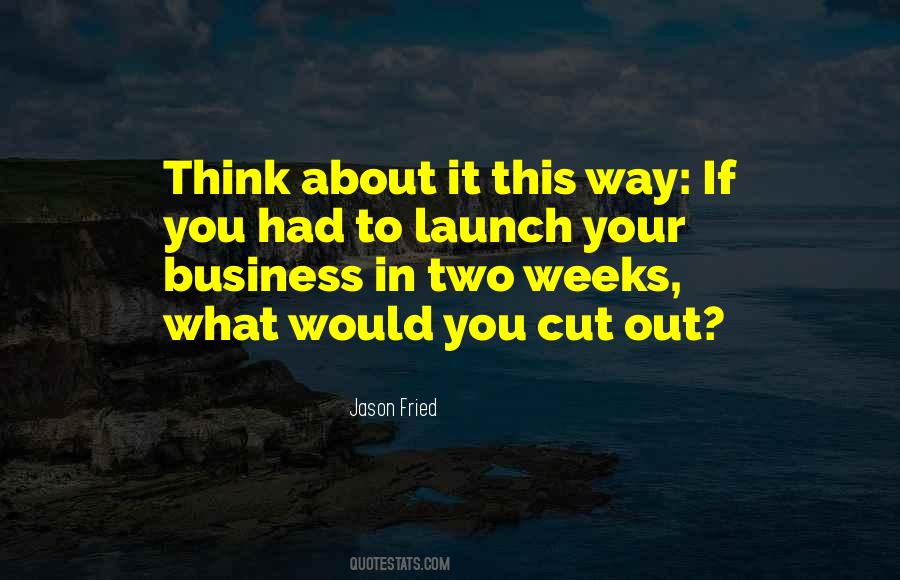 Business Launch Quotes #426099