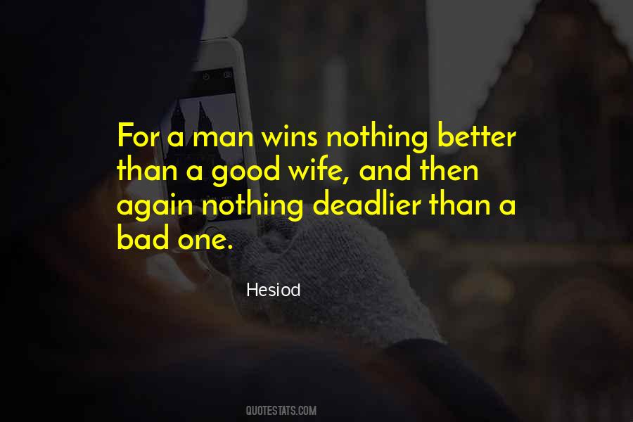Good Wins Quotes #454313
