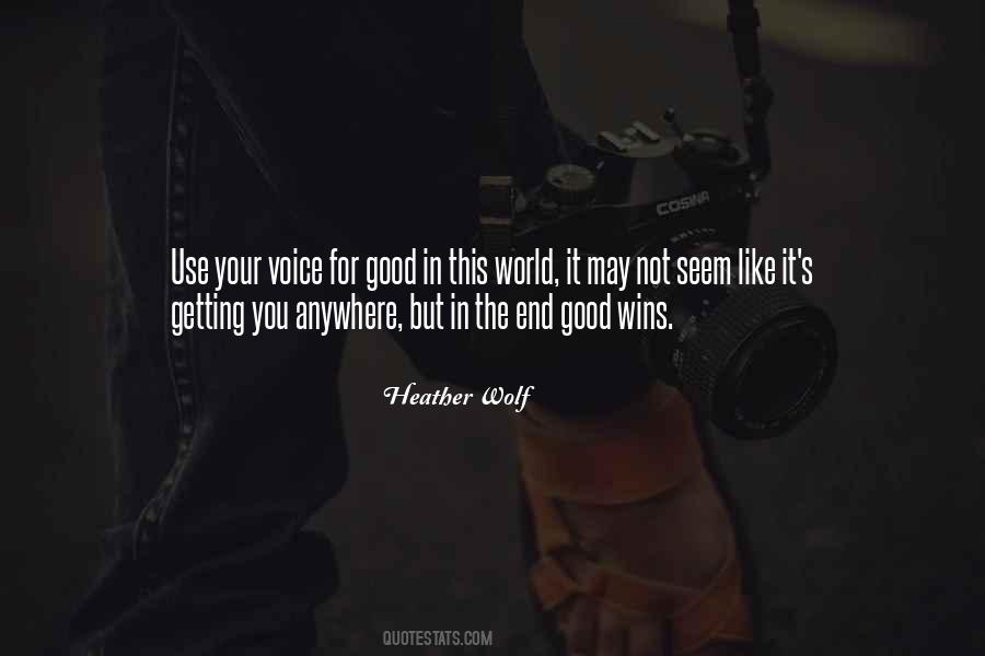 Good Wins Quotes #4908