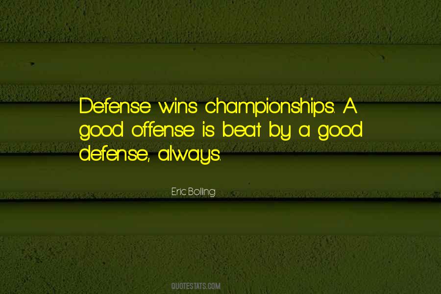 Good Wins Quotes #705395