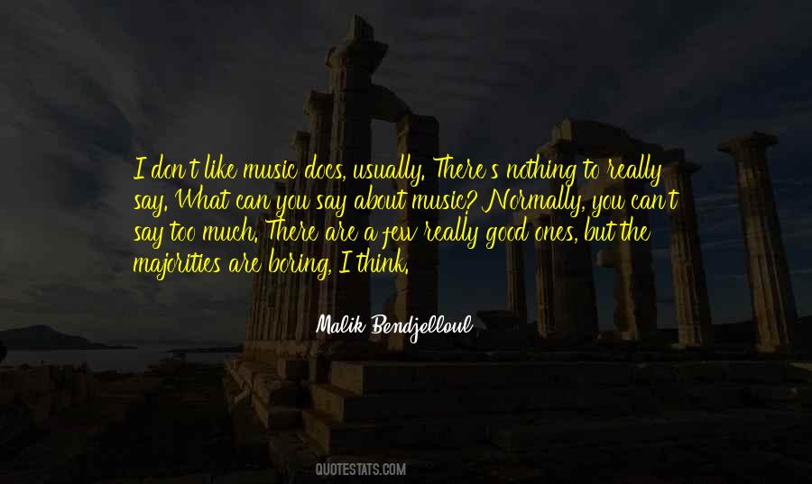 You Are Too Good Quotes #219347