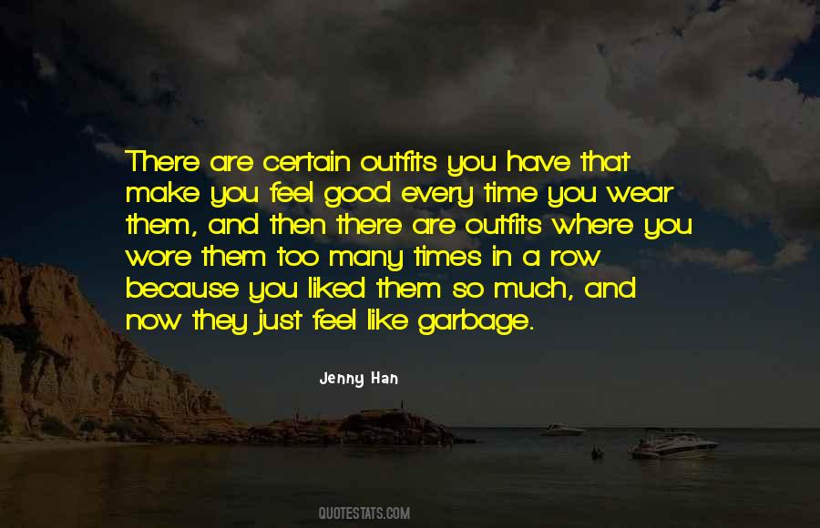 You Are Too Good Quotes #859423