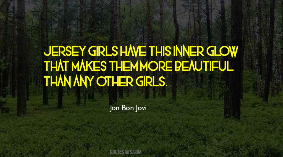 Jersey Girls Quotes #419069