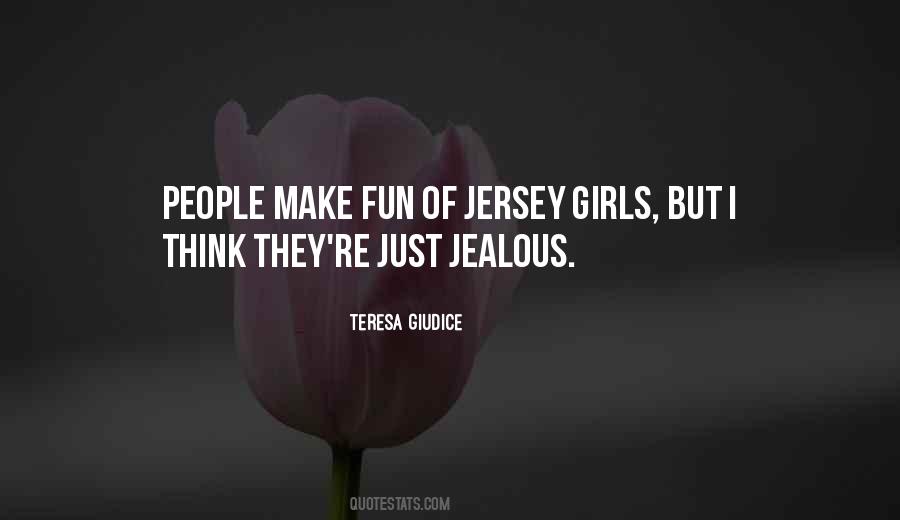 Jersey Girls Quotes #866854