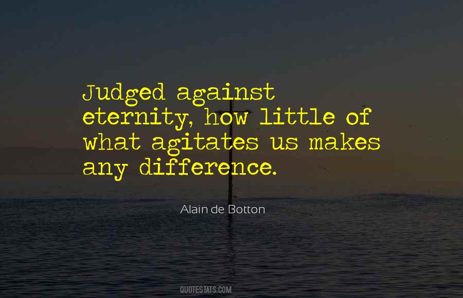 Agitates 7 Quotes #739993