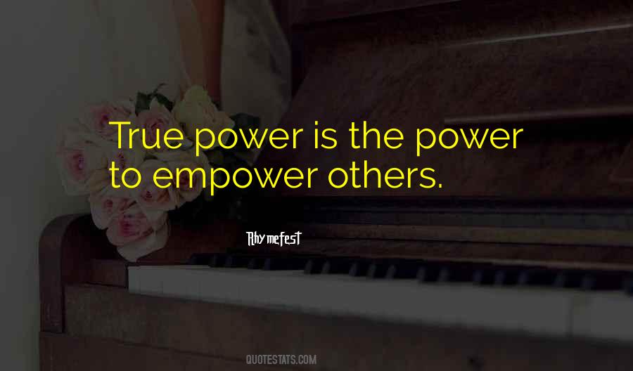 True Power Quotes #1380736