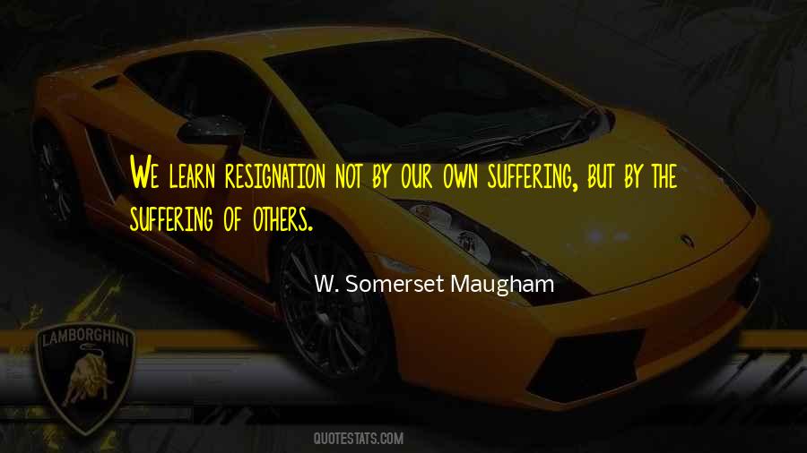 Others Suffering Quotes #443618