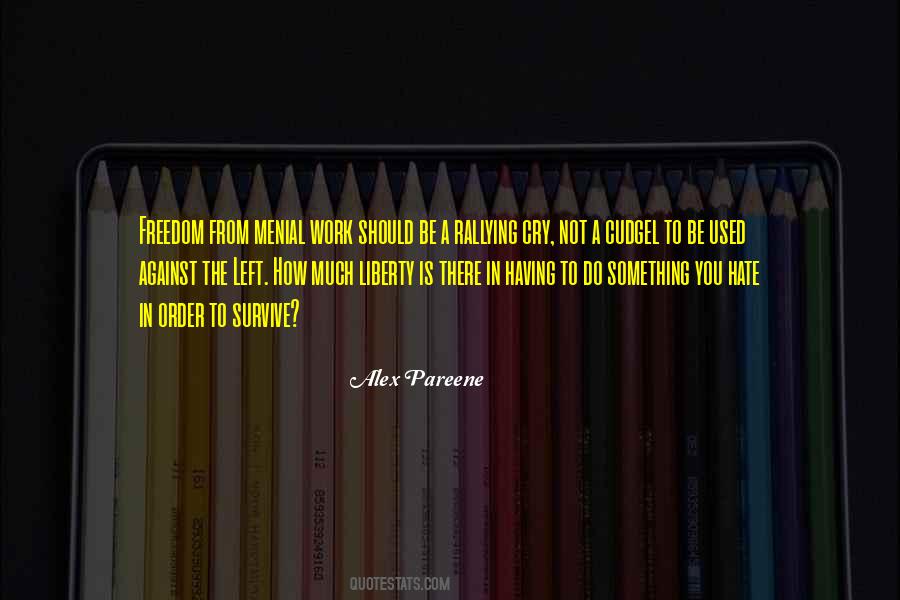 Not Having Freedom Quotes #1343136