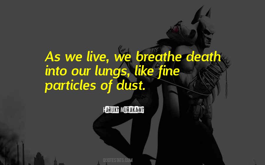 We Live Quotes #1808129