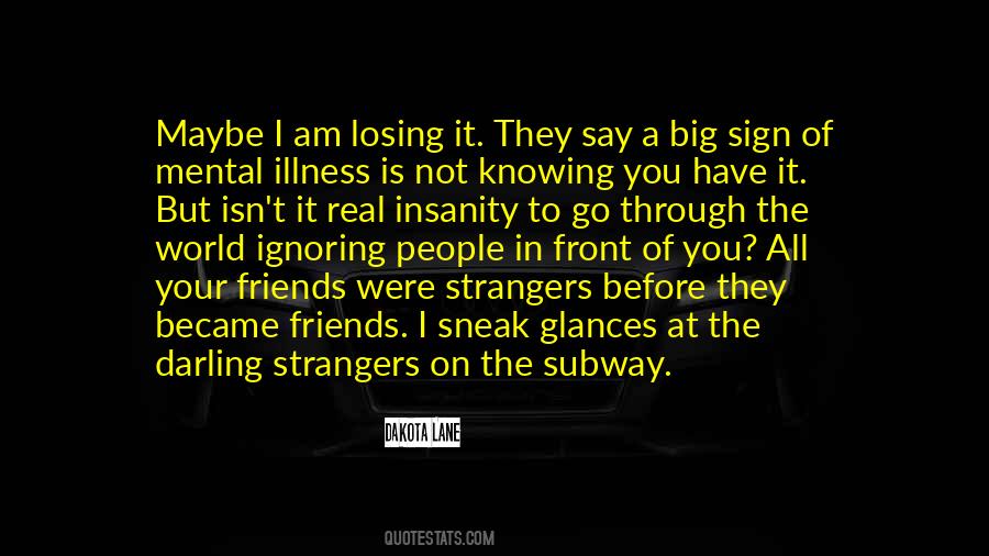 People Mental Illness Quotes #1308087